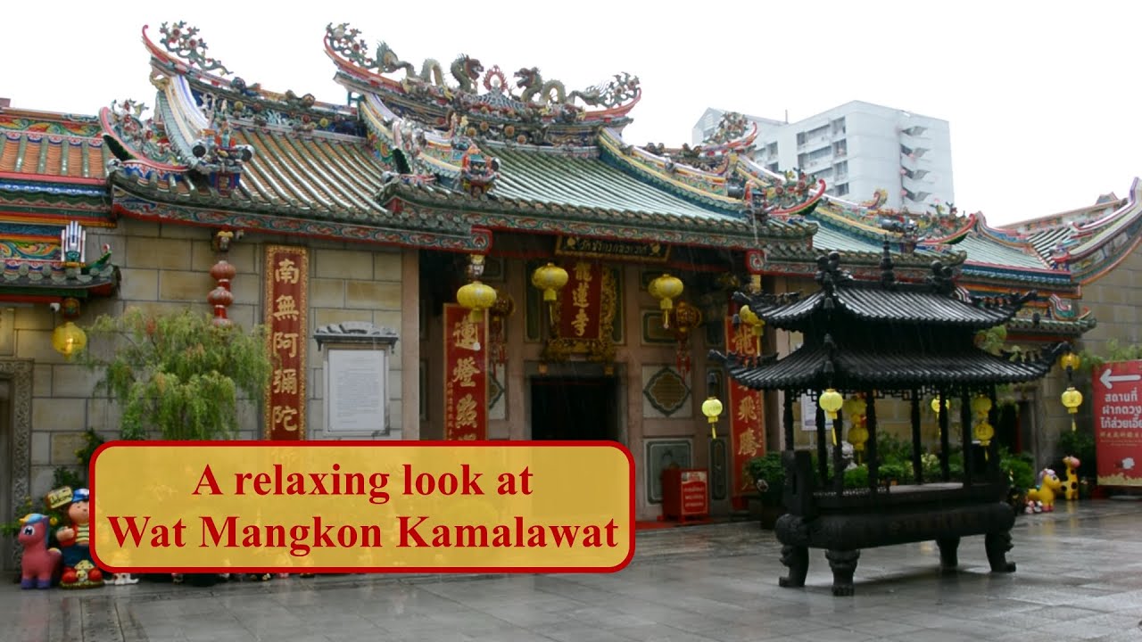 A relaxing look at Wat Mangkon Kamalawat | Chinatown Bangkok