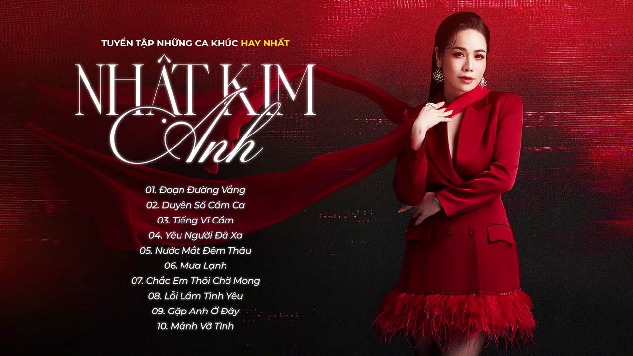 Tuyển Tập Những Ca Khúc Hay Nhất Của Ca Sĩ Nhật Kim Anh | Đoạn Đường Vắng, Duyên Số Cầm Ca...