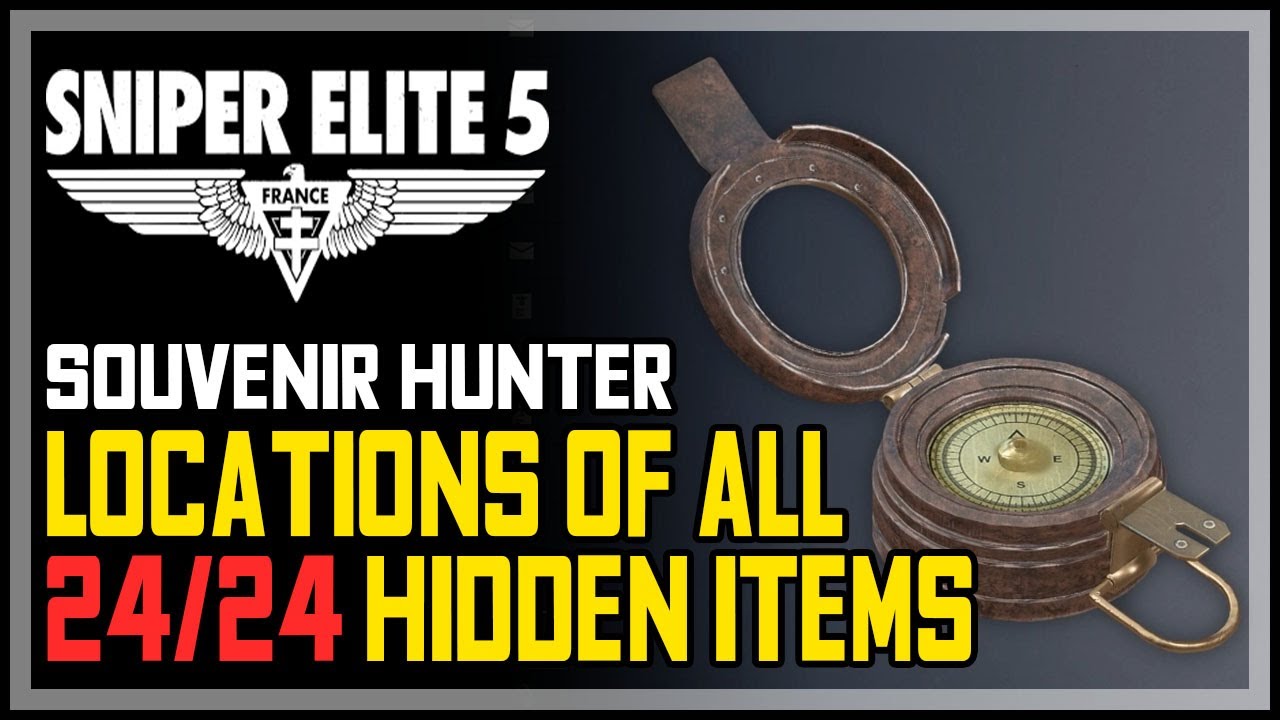 All 24 Hidden Items Sniper Elite 5 (Souvenir Hunter Achievement)