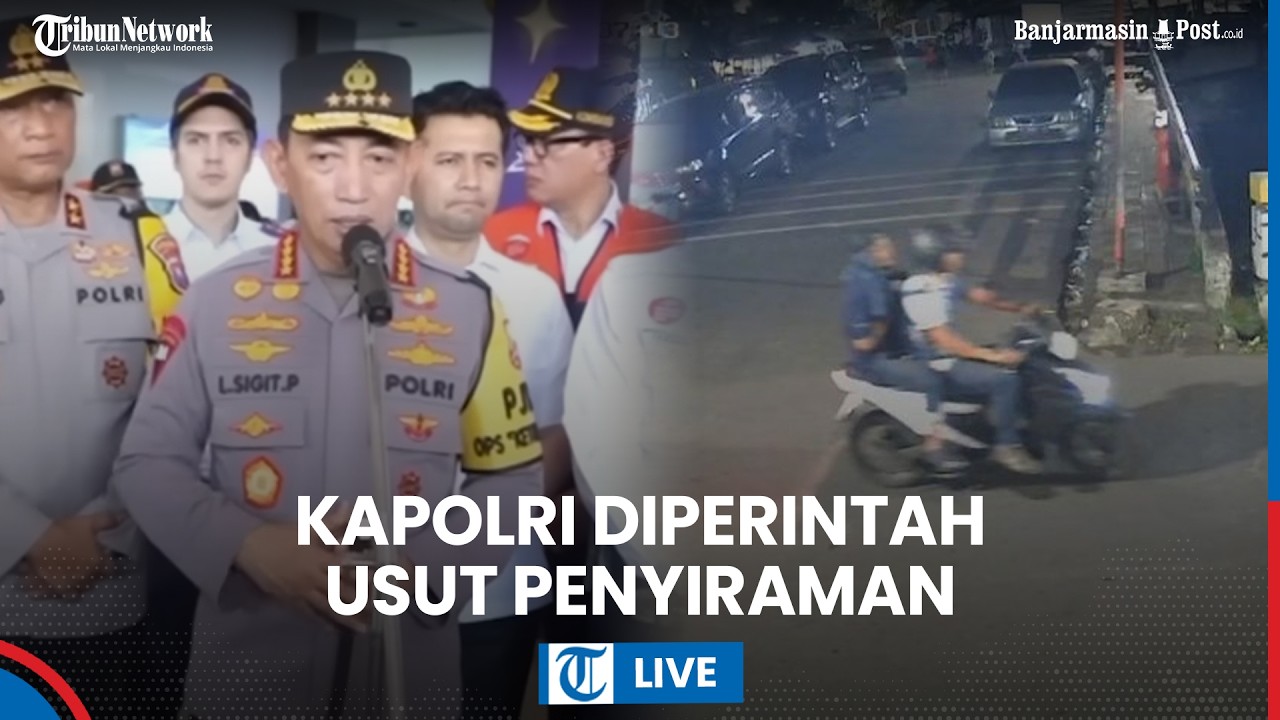 LIVE: Respons Perintah Prabowo Usut Kasus Penyiraman Air Keras Andrie Yunus