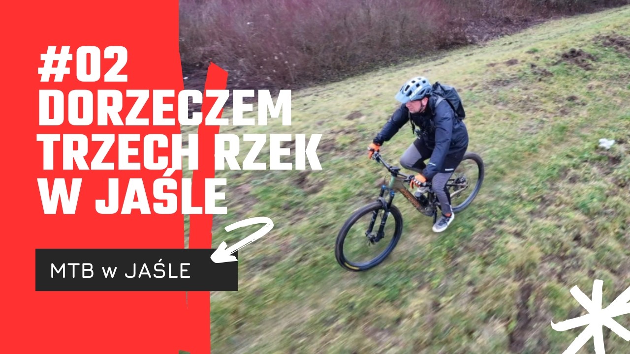 MTB Jasło #02 | 3 rzeki, jedna trasa (na każdy rower MTB/Gravel)