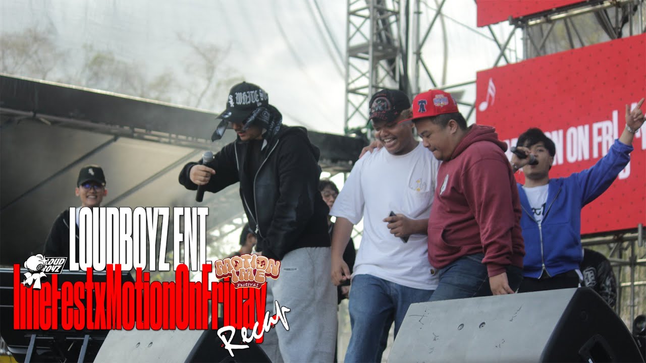 Motion Ime Festival, Motion on Friday x Loudboyz Recap | 2nd anniversary