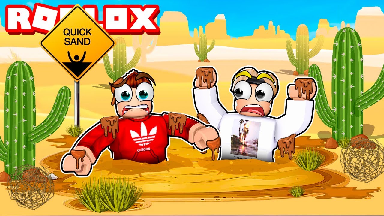 &Uuml;BERLEBE den TREIBSAND in Roblox!