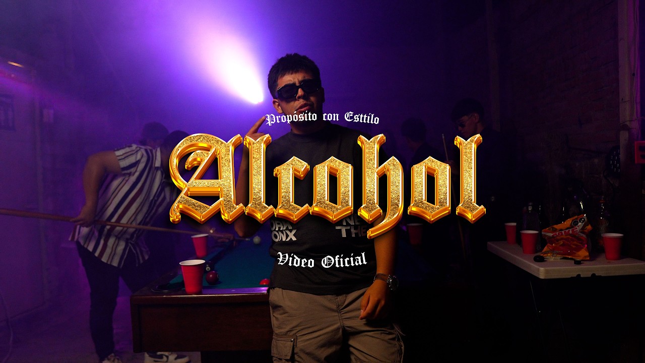 ALCOHOL | PROPÓSITO CON ESTILO #corridos