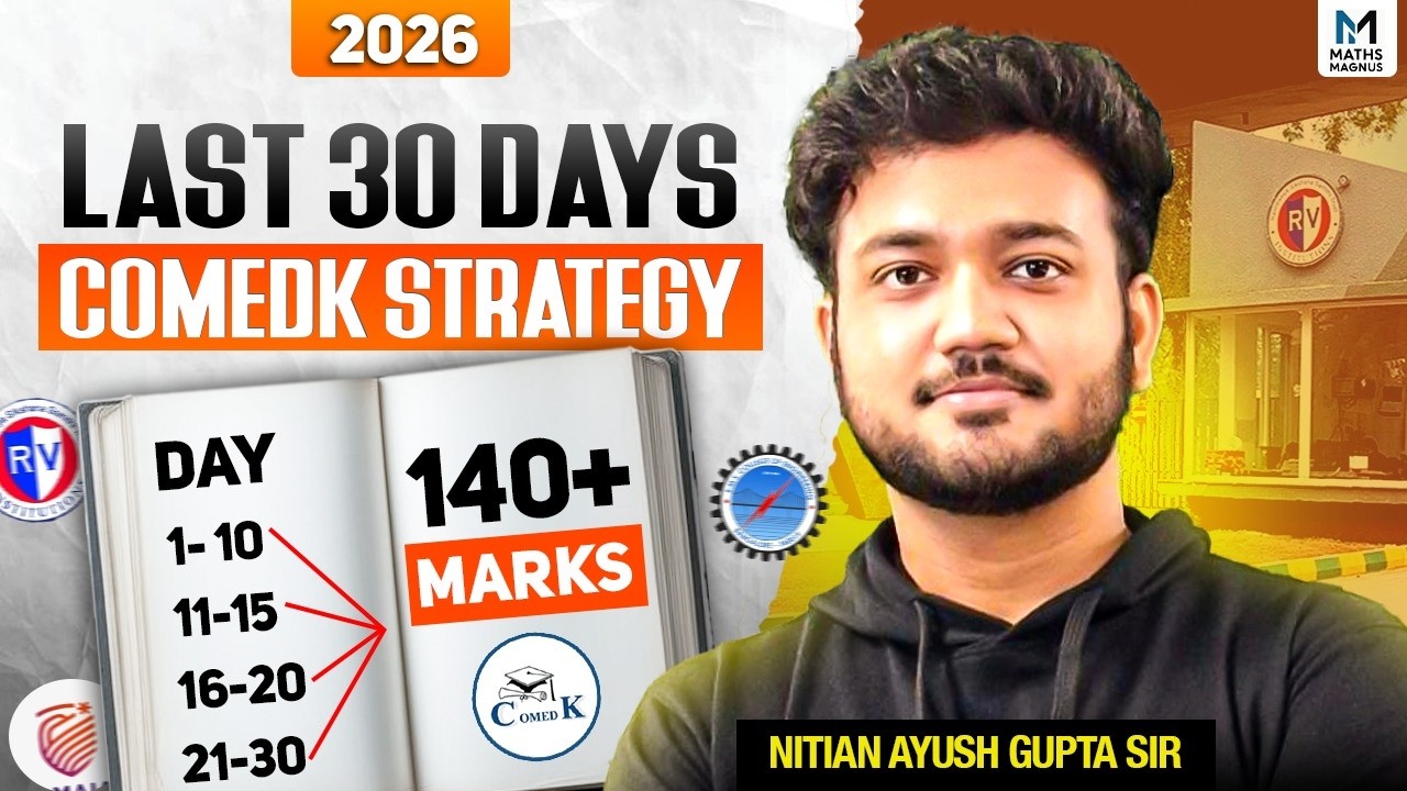 COMEDK 2026 : Can you Crack in 30 Days? | Complete Strategy to Score 140+ 🚀 | Ayush Sir