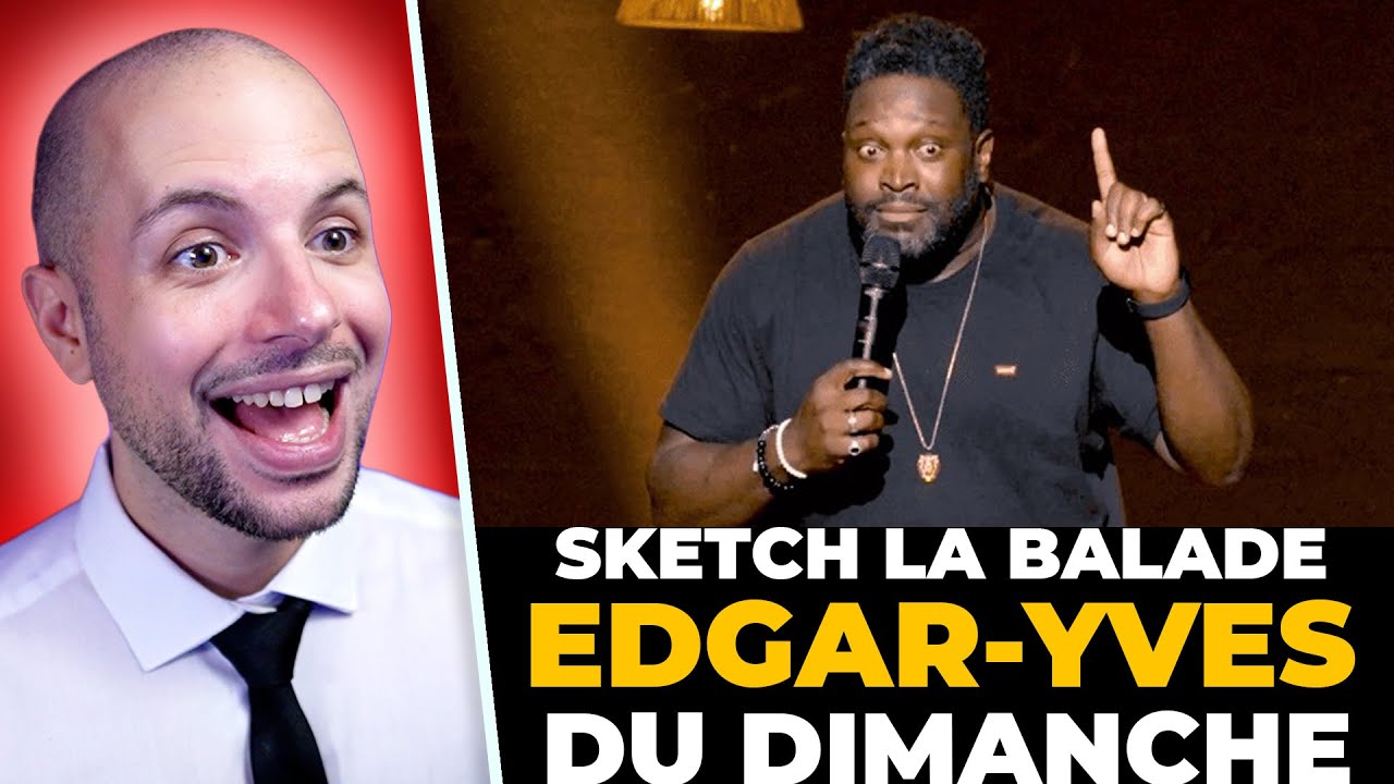 SKETCH LA BALADE DU DIMANCHE (Edgar-Yves, spectacle Le Trianon) | REACT