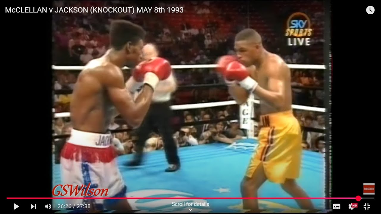 McCLELLAN v JACKSON (KNOCKOUT) MAY 8th 1993