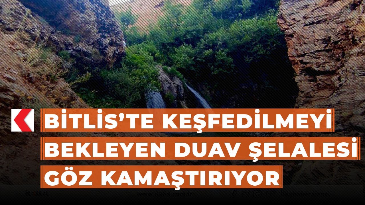 Bitlis’te keşfedilmeyi bekleyen Duav Şelalesi göz kamaştırıyor