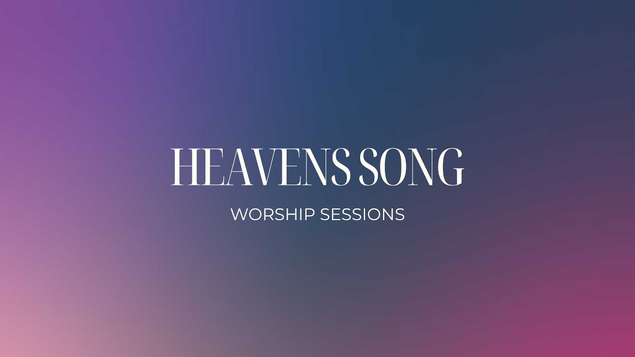 Heaven's Song (Acoustic) - Celebration Choir