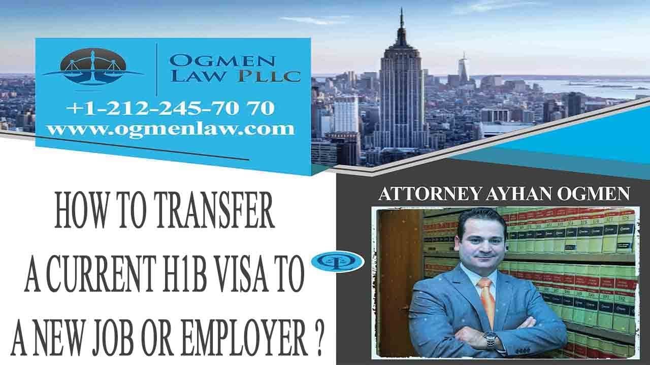 HOW TO TRANSFER A CURRENT H1B VISA TO A NEW JOB OR EMPLOYER ?
