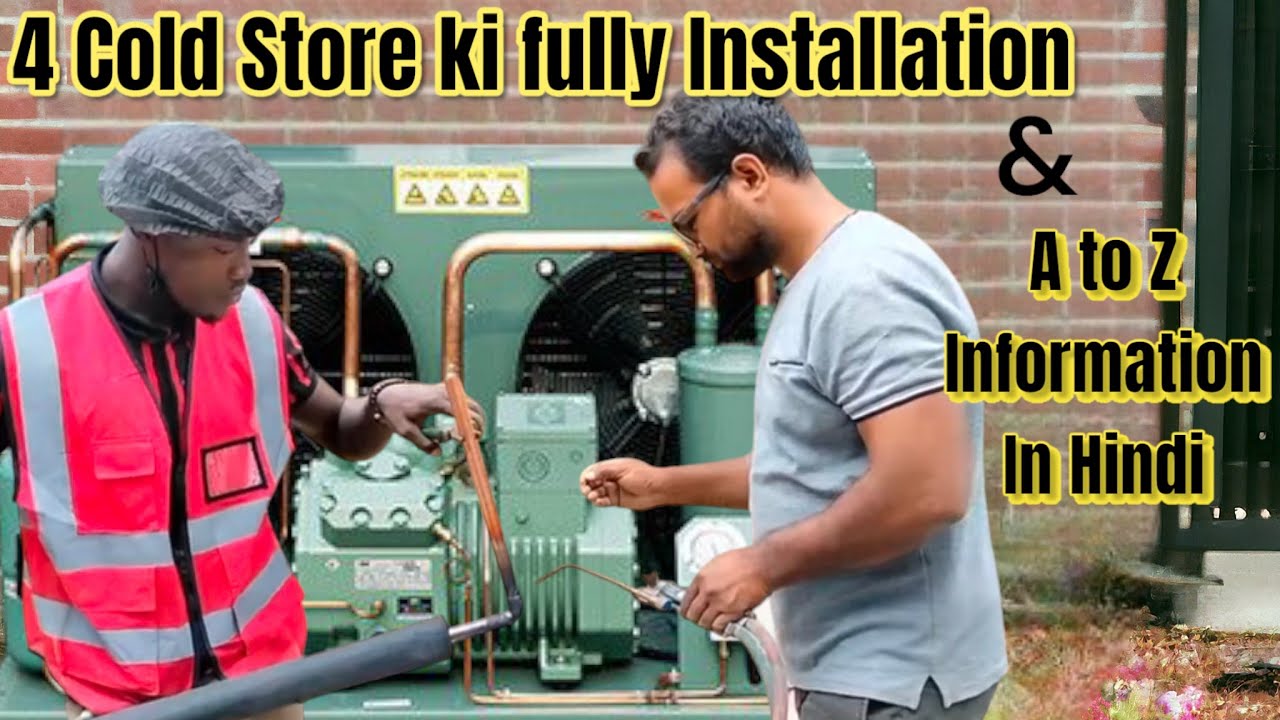 How to install Cold Store||4 Cold Room full installation||Cold Store kaise lagaye full information