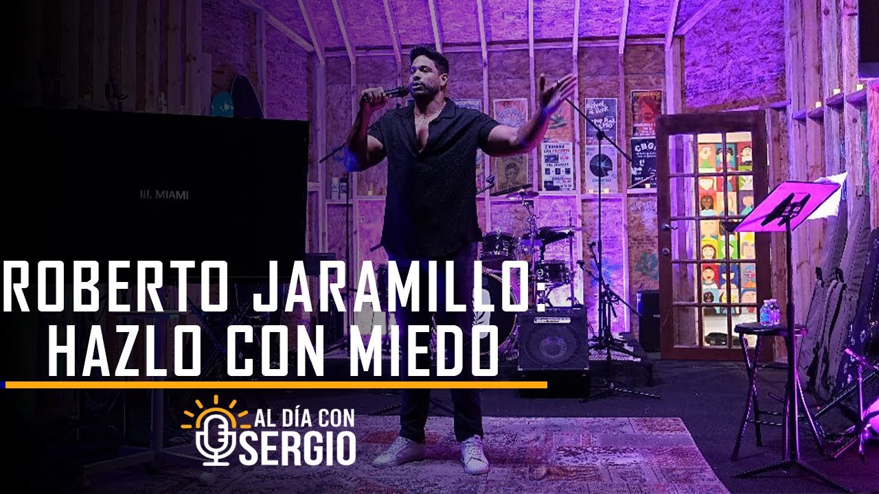 “Cómo el miedo me impulsó a lograr mis sueños” | ROBERTO JARAMILLO con SERGIO NOVELLI 🎭