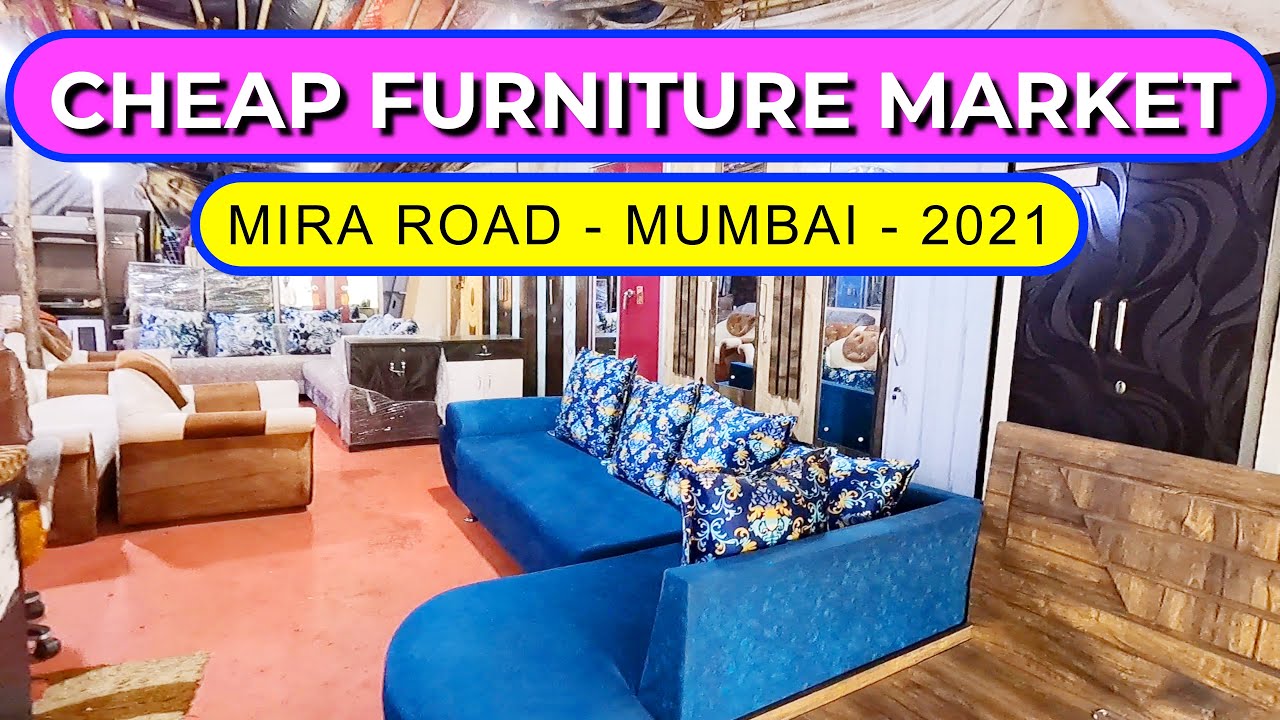 Cheap Furniture Market in Mira Road | Mumbai | Old &  New Furnitures in Mira Road | 2021 | Full HD