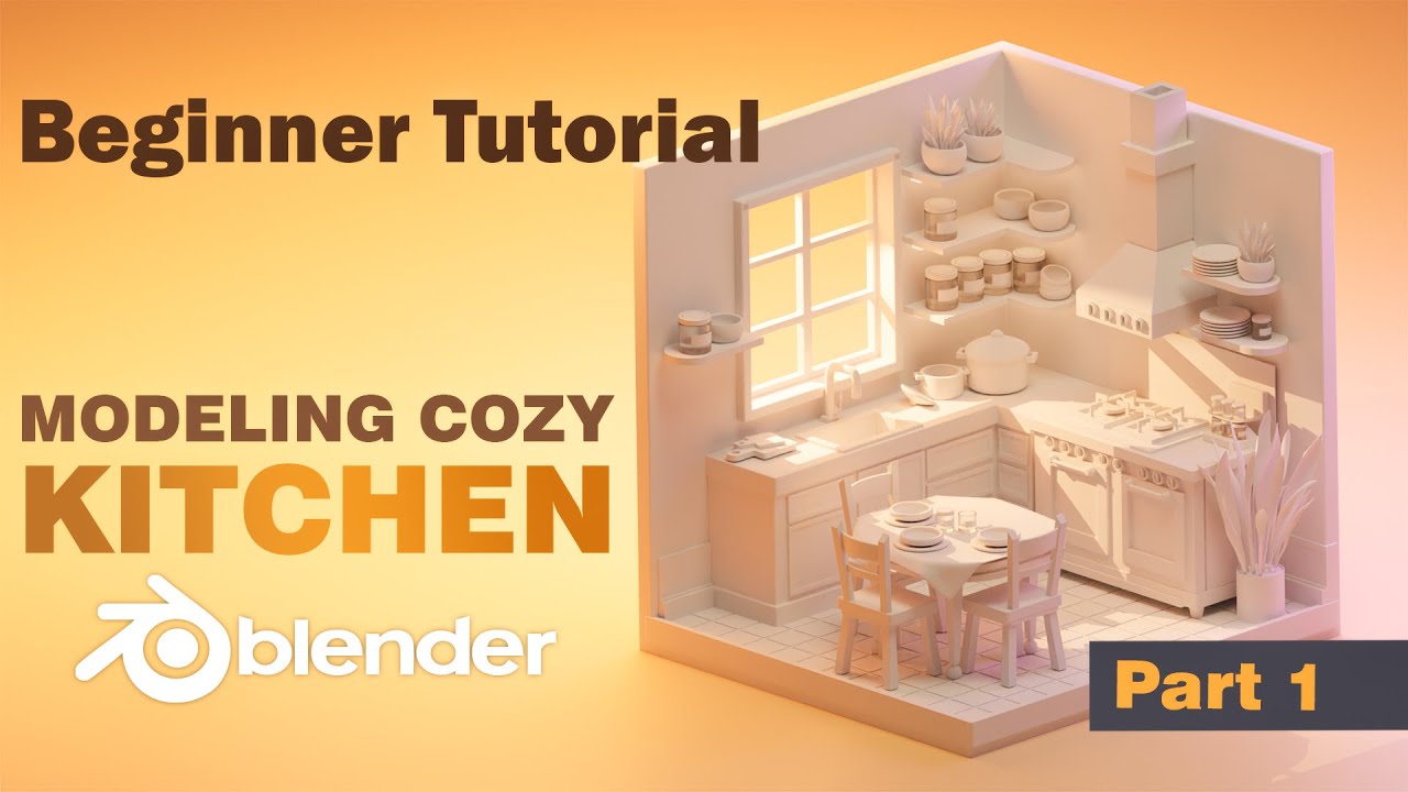Model a Cozy Isometric Kitchen in Blender: Beginner's Tutorial (Part 1)