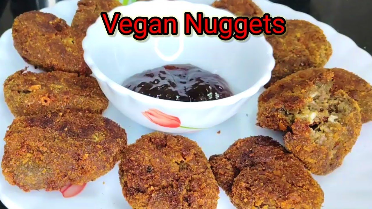 Vegan Nuggets बहुत ही स्वादिष्ट बिल्कुल New Starter Recipe