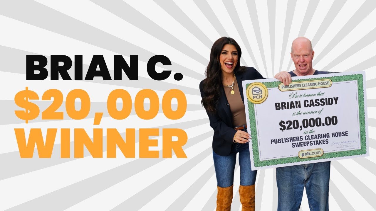 PCH Winner: Brian C. of CA Won $20,000.00!