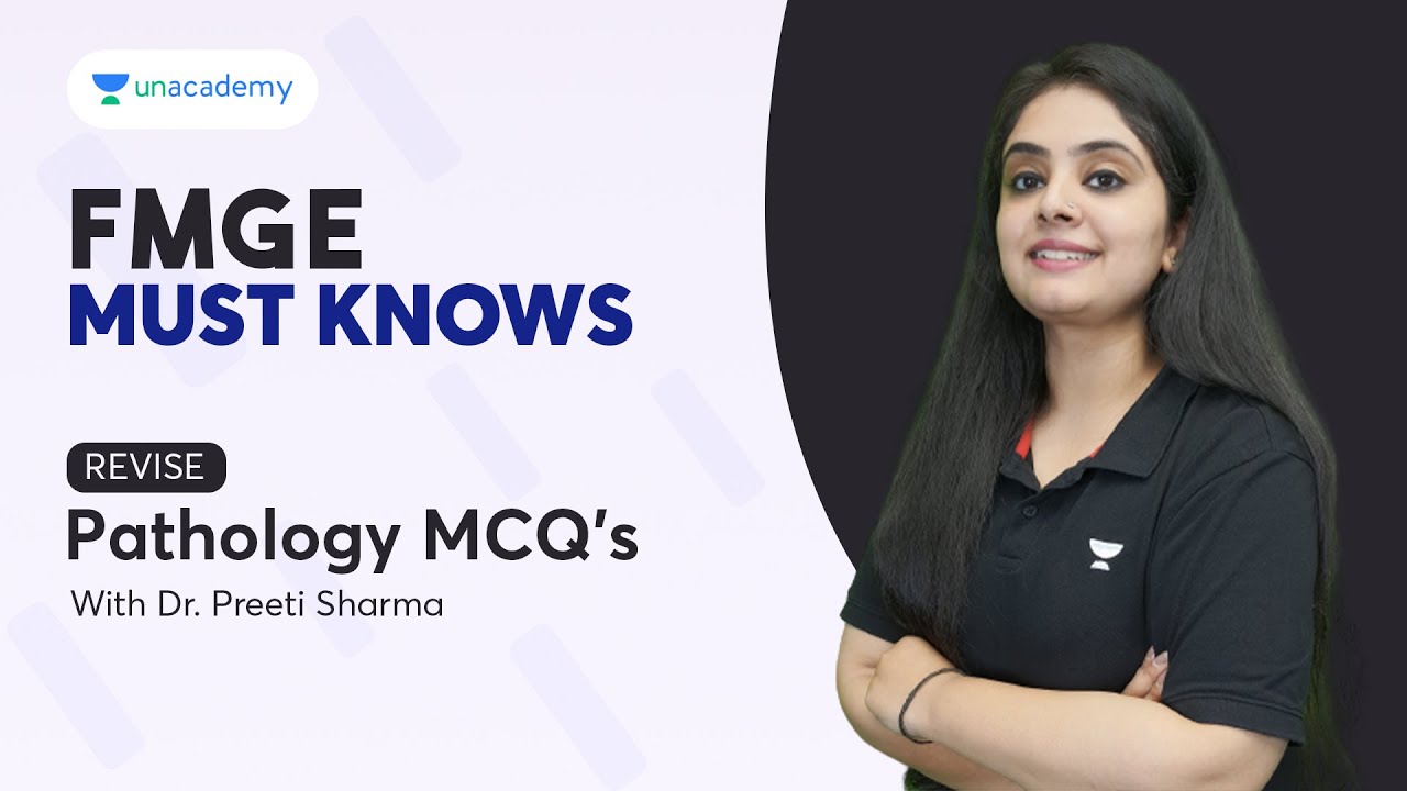 FMGE Must-Knows: Revise Pathology MCQs | Dr. Preeti Sharma