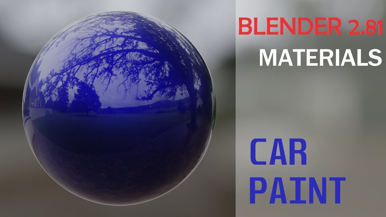 Blender 2.81 Material Creation - Car Paint