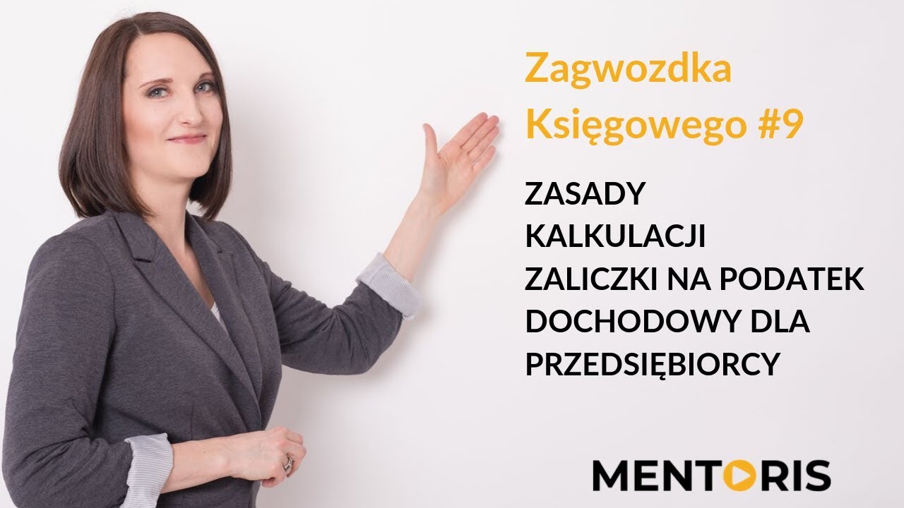 Zasady kalkulacji zaliczek na podatek dochodowy od 1 października 2019 | Zagwozdka Księgowego #9