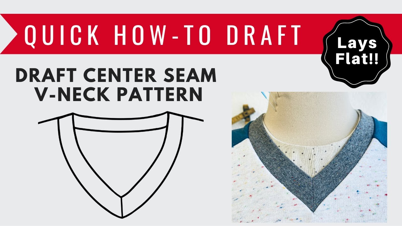 How to Draft Center Seam V Neckband