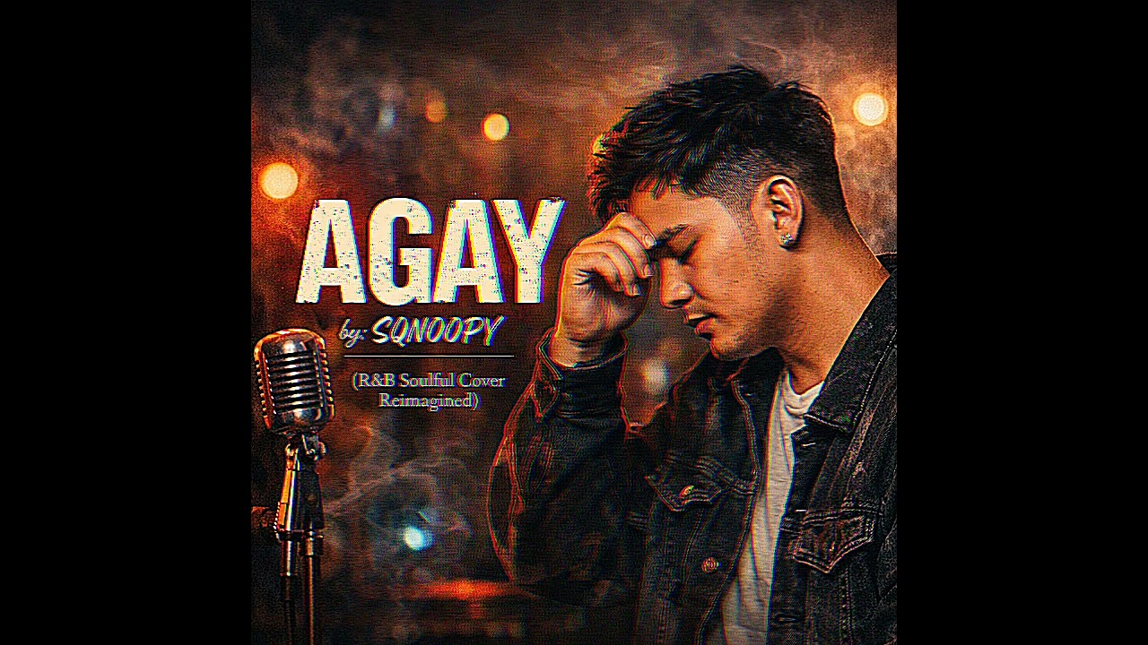 AGAY - Sqnoopy ( R&B Soulful Cover Reimagined )