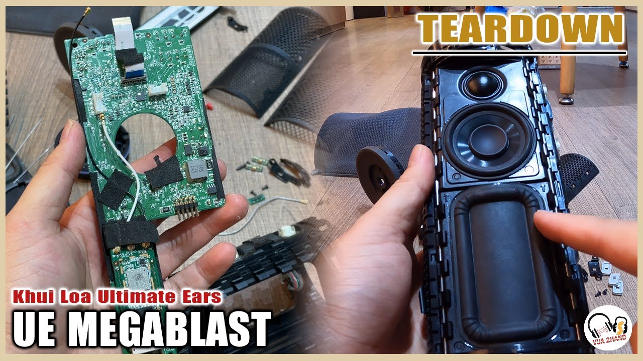 Teardown UE MEGABLAST - Tr&ecirc;n Tay Nội Thất Loa Ultimate Ears