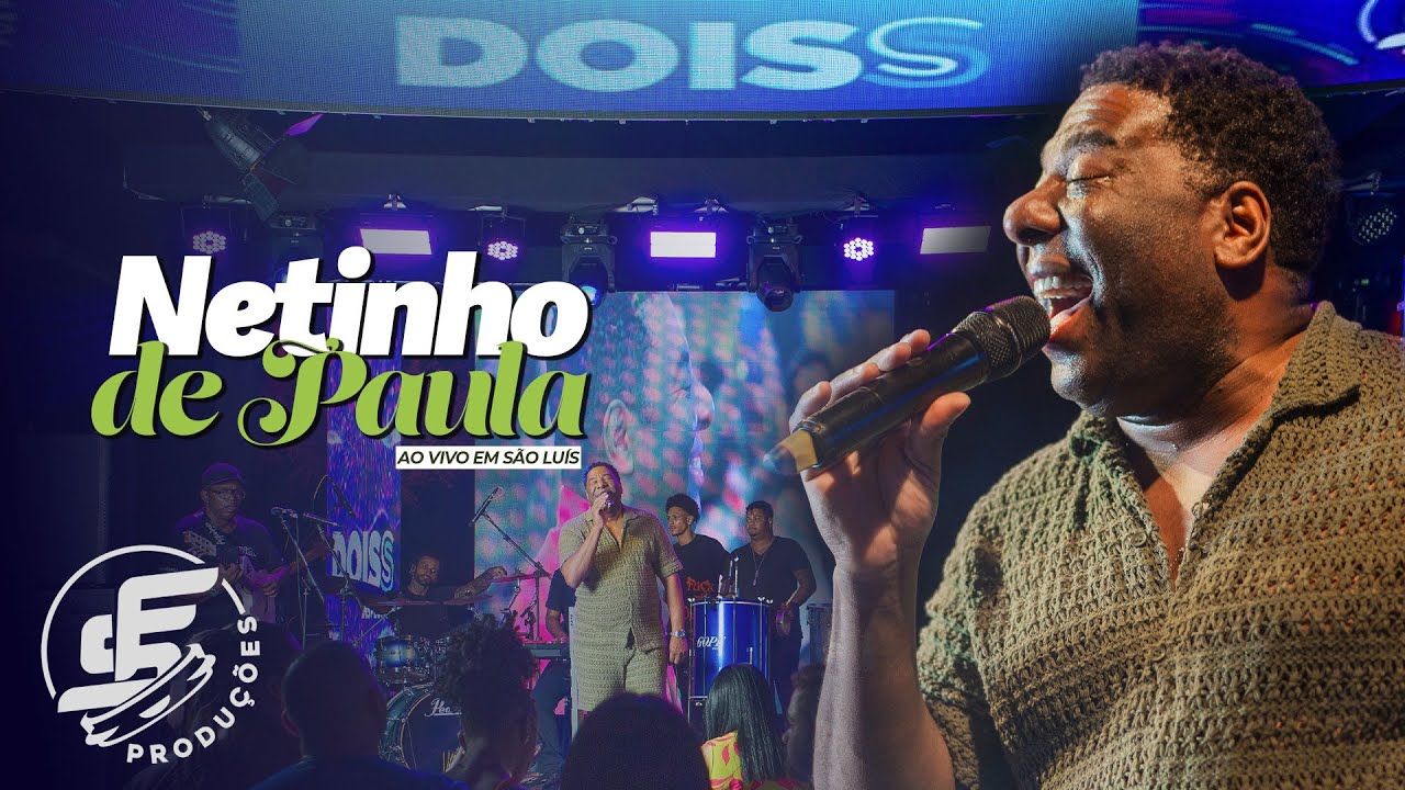 Netinho de Paula Ao Vivo em São Luís - Olhos Vermelhos/ É Demais / Você Faz Falta / Indiferença
