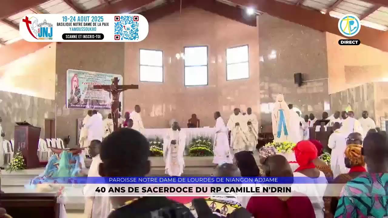 40 ans de sacerdoce du RP Camille N'DRIN en direct de la paroisse ND de Lourdes de Niangon-Adjamé