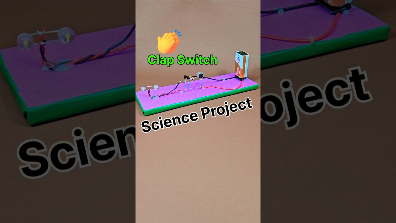 Clap Switch On and Off 👏 Simple Clap Switch Using BC547 Transistor  #scienceproject  #shorts #diy