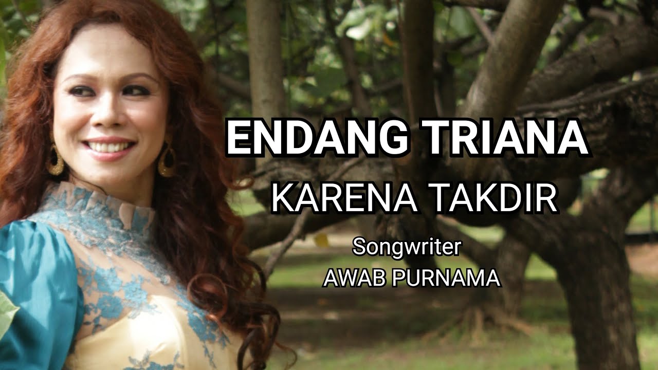 Endang Triana - Karena Takdir - Official Video Music