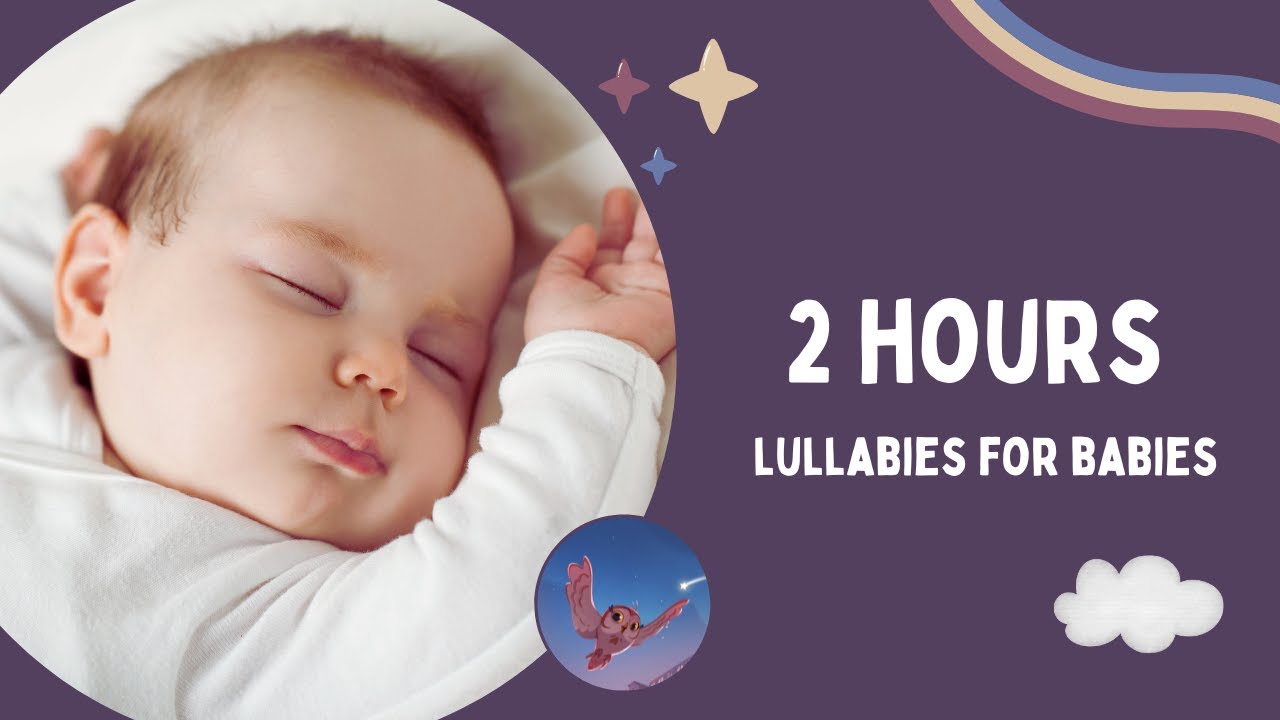 NO ADS | Lullaby for Babies To Go To Sleep  | 2 HOURS Baby Lullaby Songs To Help Baby Sleep 🌙✨