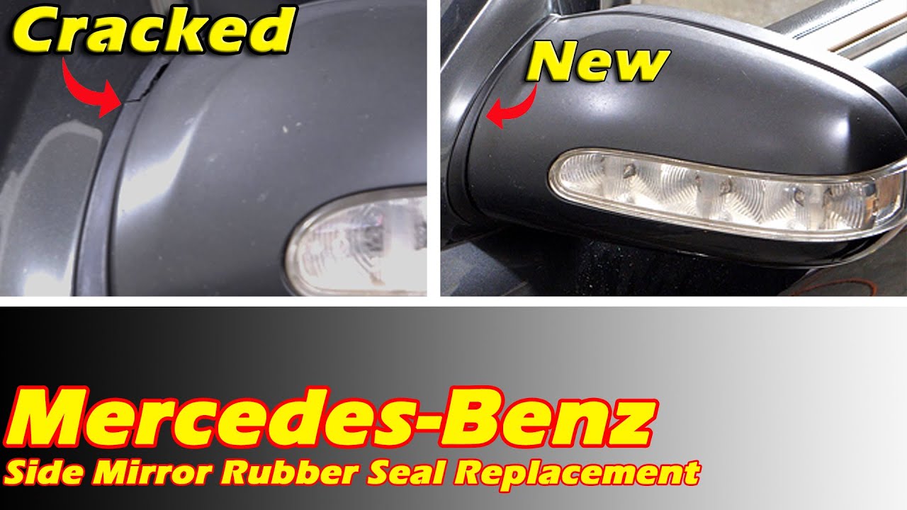 How to Replace SIDE MIRROR Cover RUBBER SEAL | Mercedes Benz S Class S500 W220 2000 - 2006
