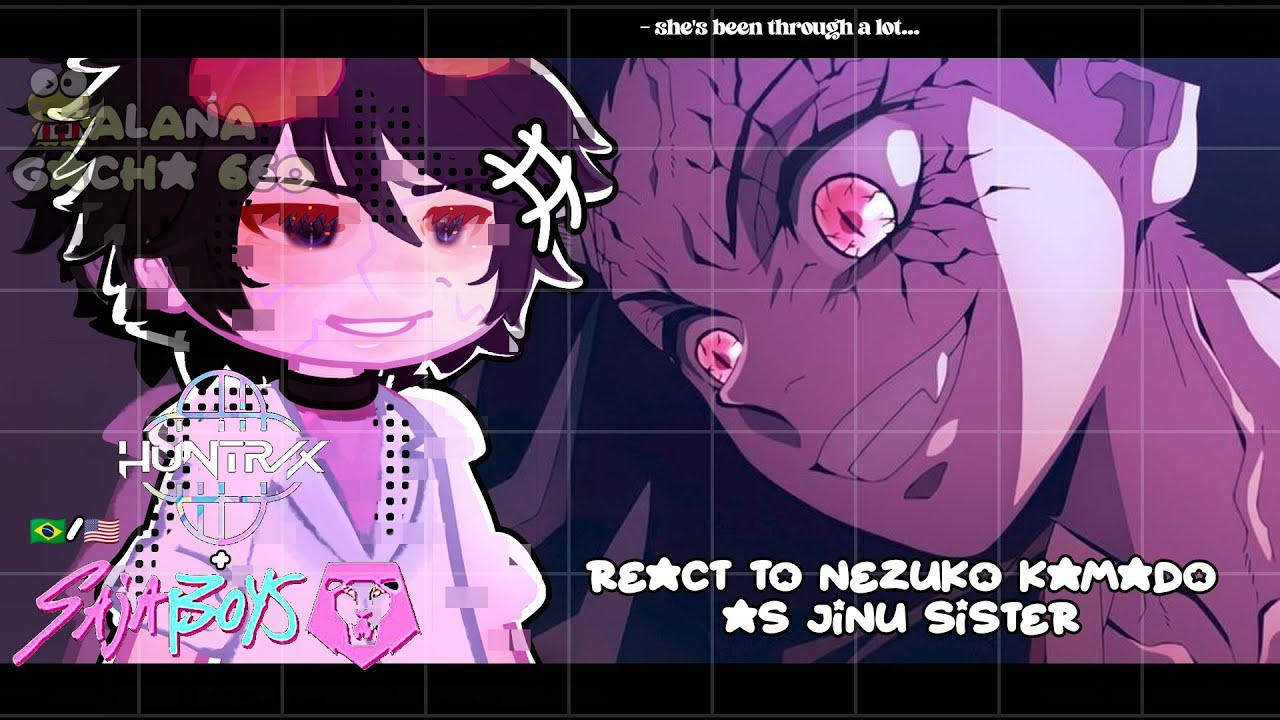•|SAJA BOYS and HUNTRIX React to Nezuko Kamado as Jinu Sister|• GACHA CLUB 🇧🇷/🇺🇸