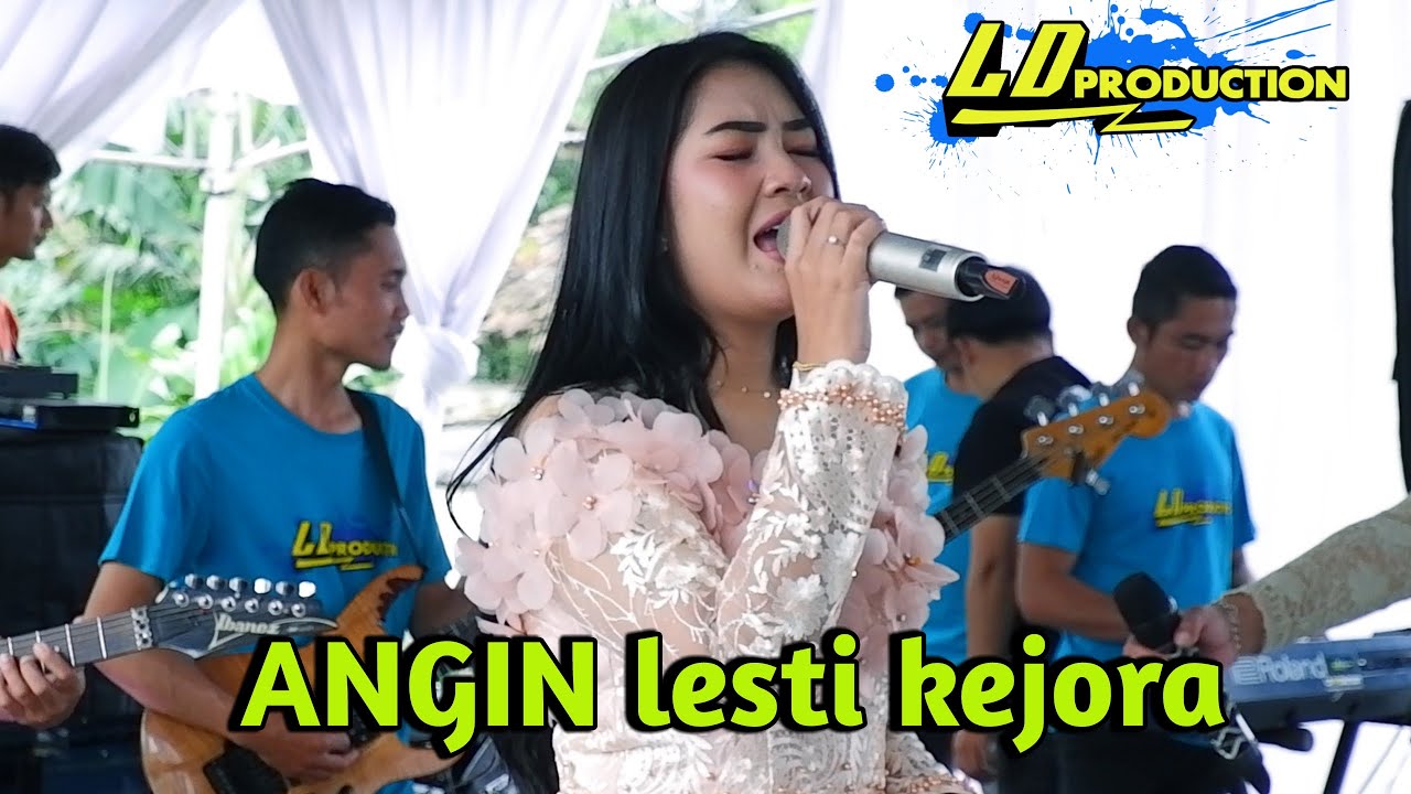 ANGIN lesti kejora persi koplo bajidor voc.DERA TRISULA ld pro