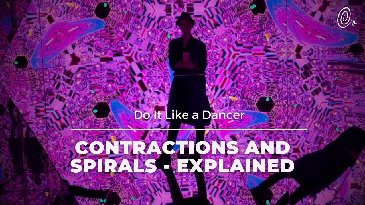 Martha Graham Technique Contractions and Spirals Explained
