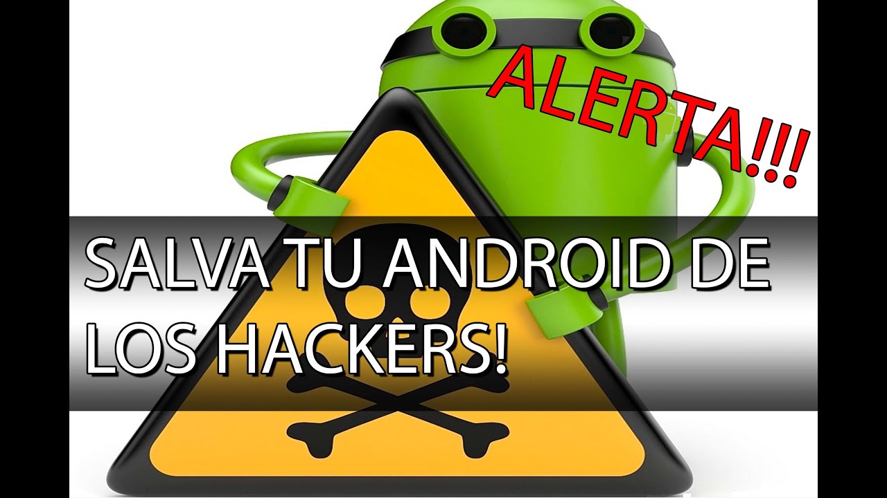 ANDROID STAGEFRIGHT NOS HACE VULNERABLES AL ATAQUE DE HACKERS!! COMO SOLUCIONARLO?