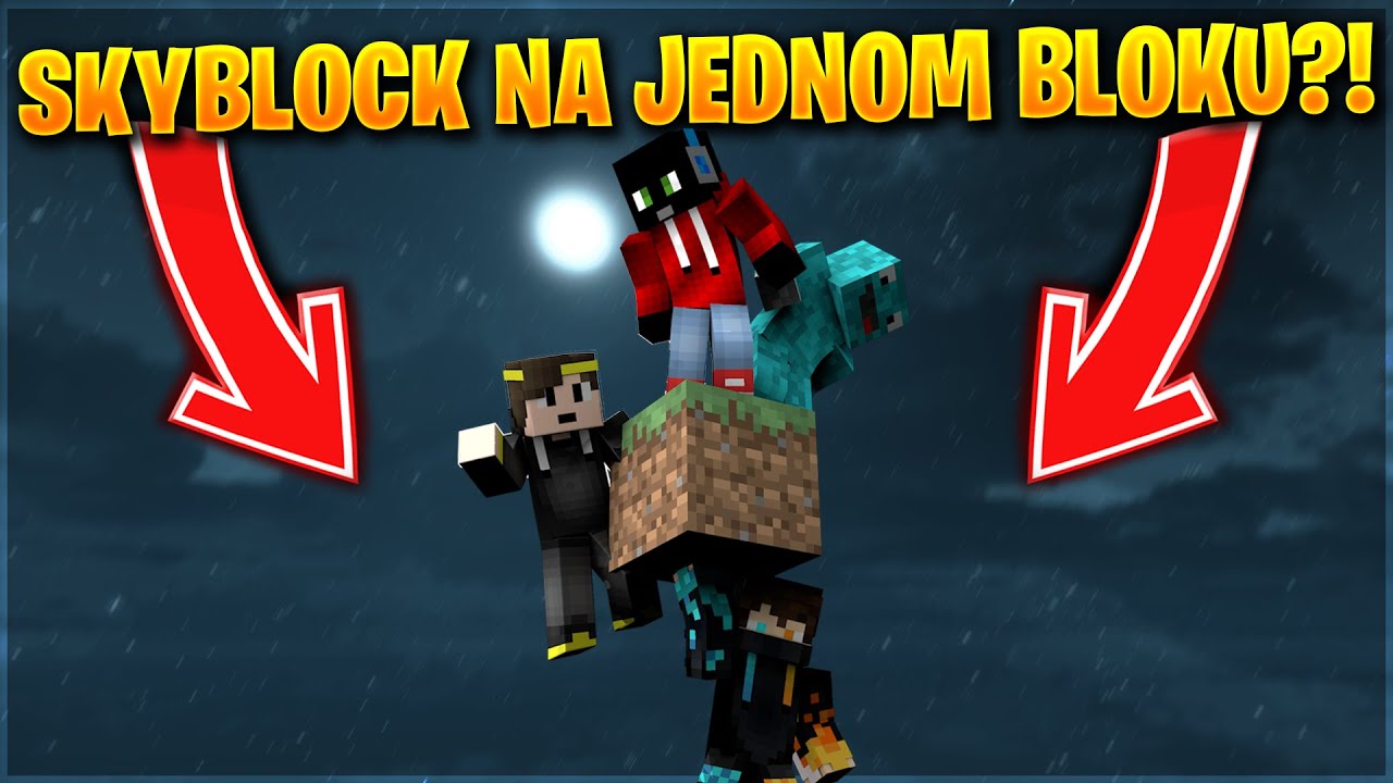 PŘEŽÍVÁME NA JEDNOM BLOKU V MINECRAFTU! [MarweX&@DejvikGOD&@Morryeej&@Cuky2222]