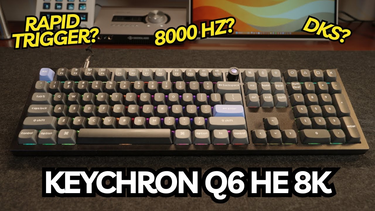 Новый подробный обзор Keychron Q6 HE 8K &ndash; это лучшая клавиатура с высоким разрешением?