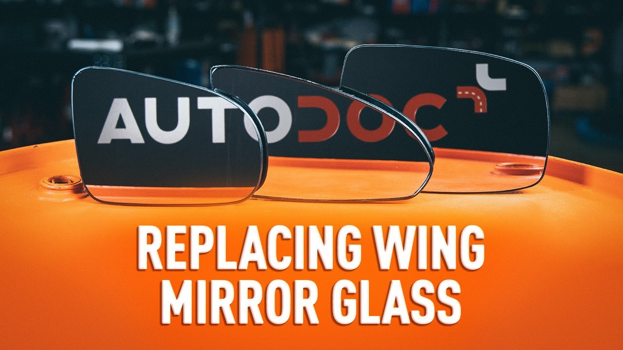 How to replace side mirror glass [AUTODOC TUTORIAL]