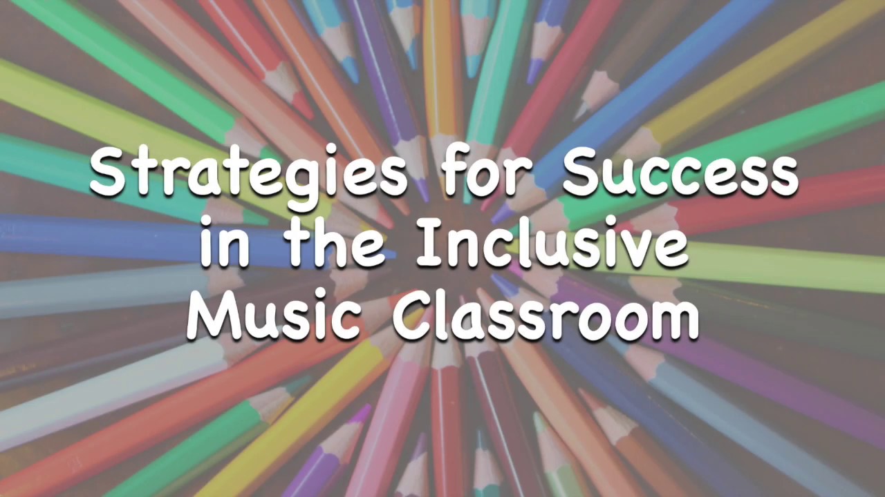 Amy Furman &ldquo;Strategies for Success in the Inclusive Music Classroom&rdquo; - PART ONE