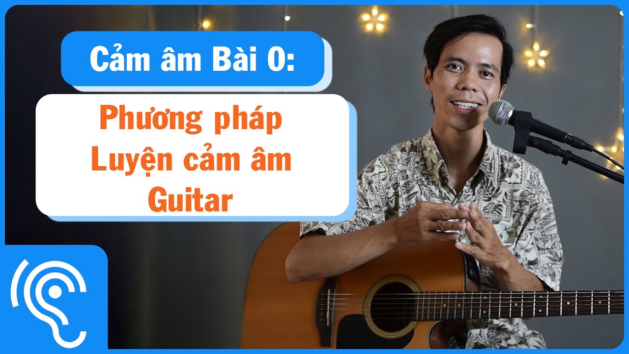 Học Cảm âm Bài 0 | Phương Pháp Luyện Cảm âm Hiệu Quả