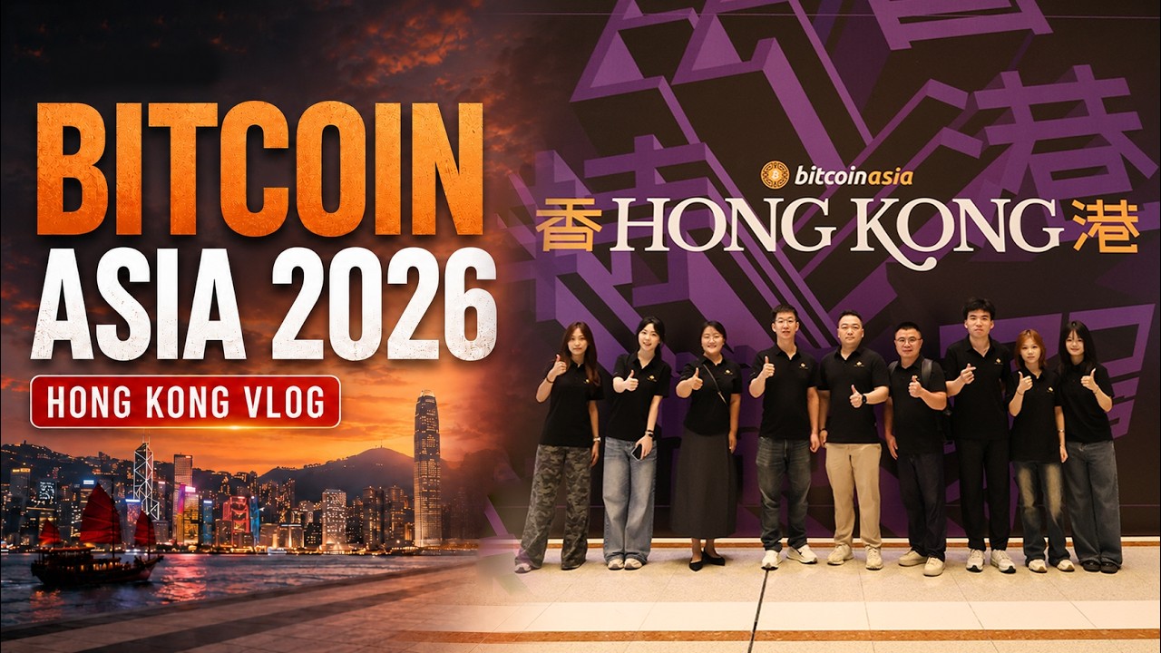 🎥 Bitcoin Asia 2026 Vlog | Hong Kong