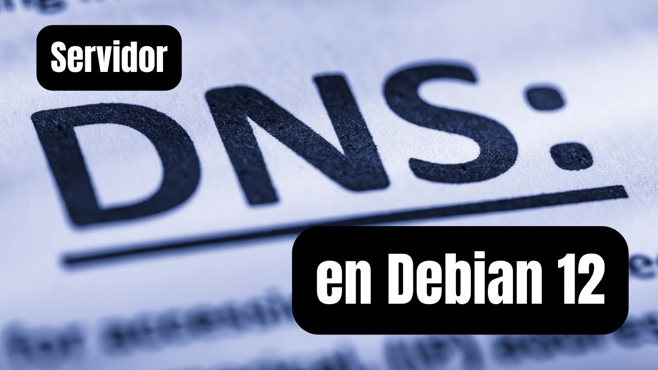 Configuración de DNS en Debian 12: Descubre los Secretos de los Expertos para Optimizar tu Servidor