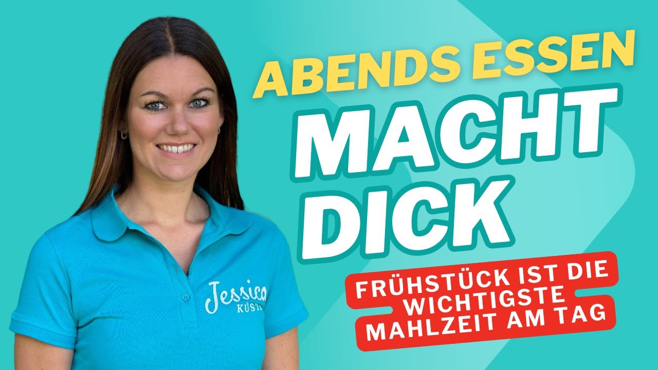 Macht Abends essen dick?
