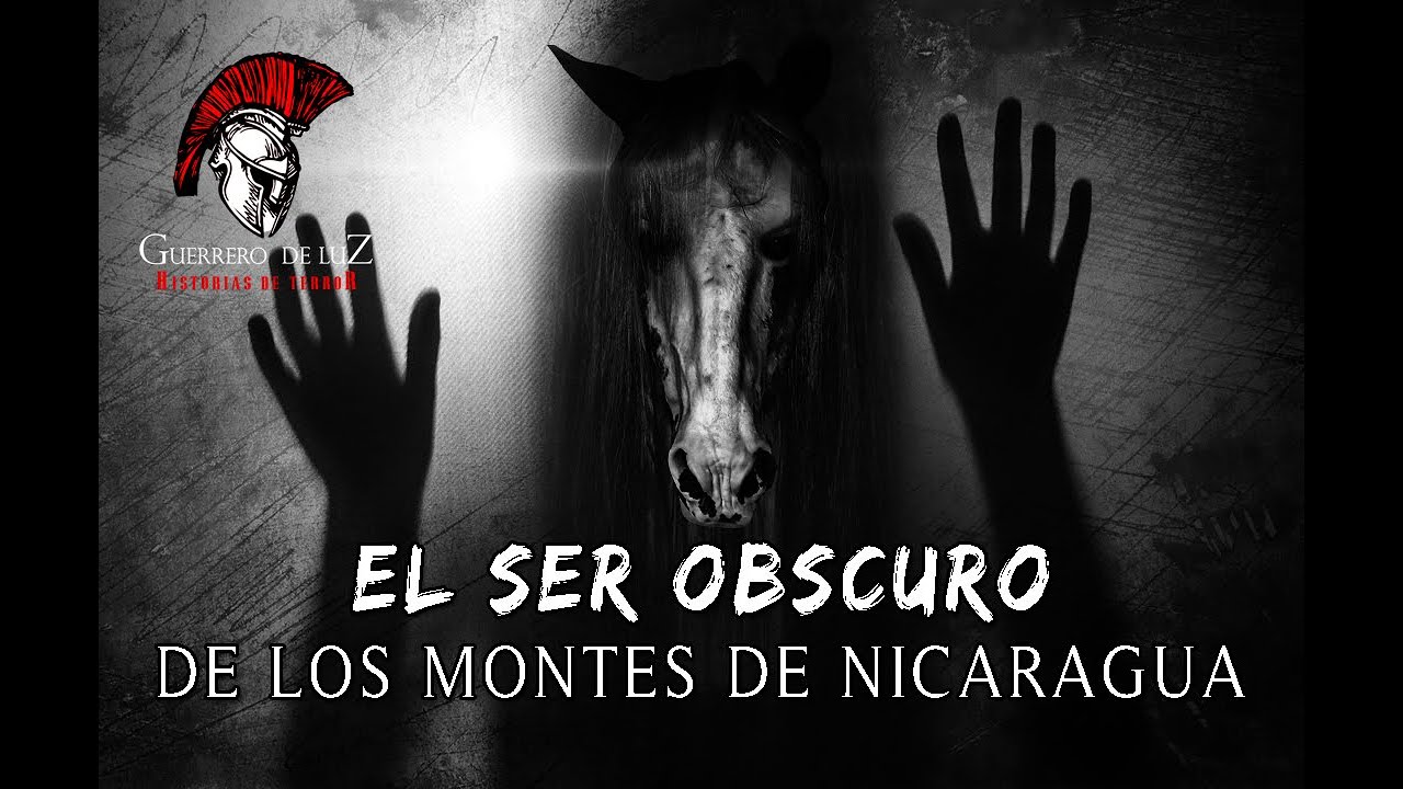 El Ser Obscuro De Los Bosques De Nicaragua (Guerrero De Luz)