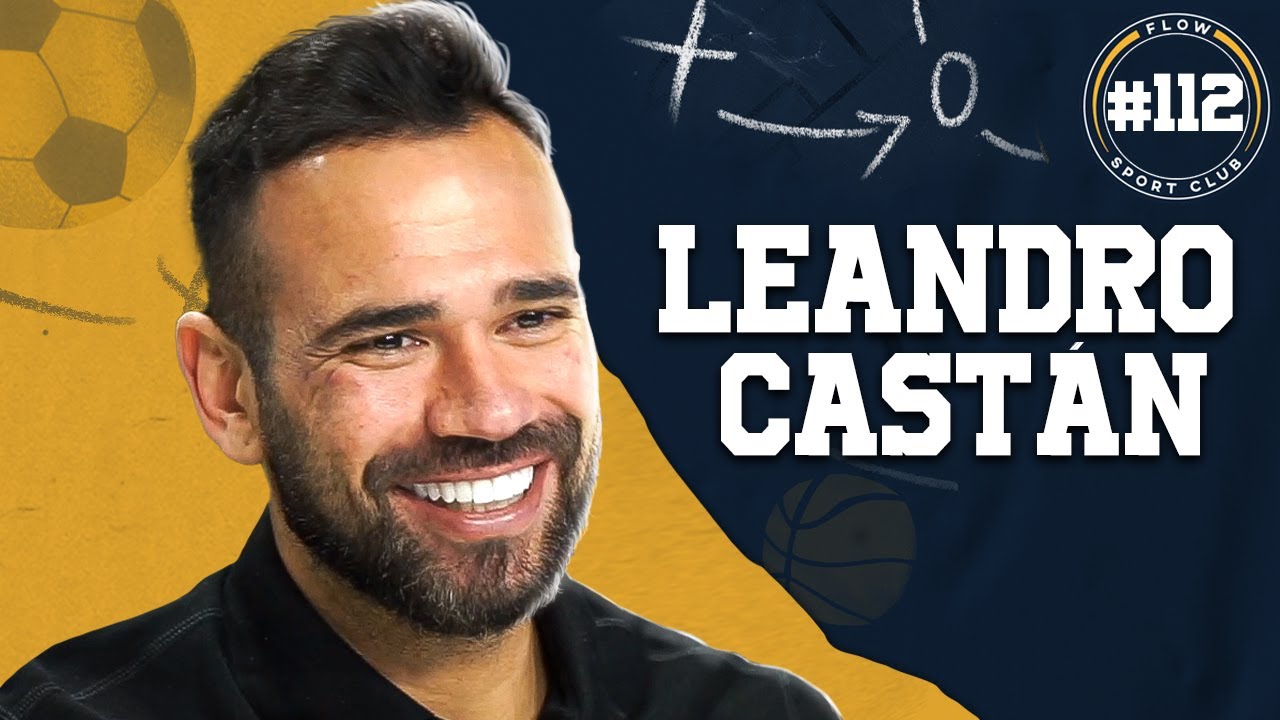 LEANDRO CASTÁN - Flow Sport Club #112