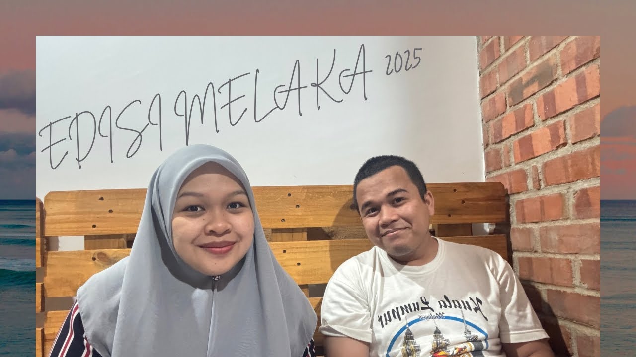 HOLIDAY MALACCA 2025 #Part1 