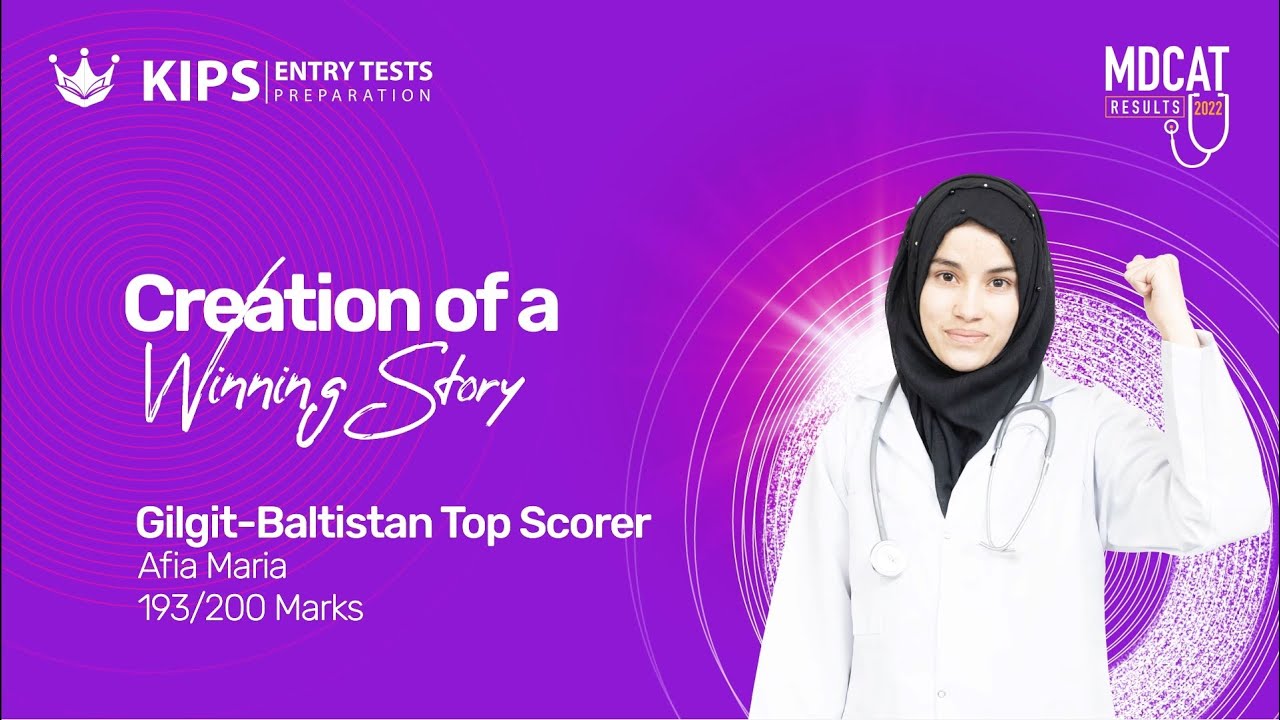 Afia Maria - MDCAT Results 2022 | KIPS Preparations Skardu Campus