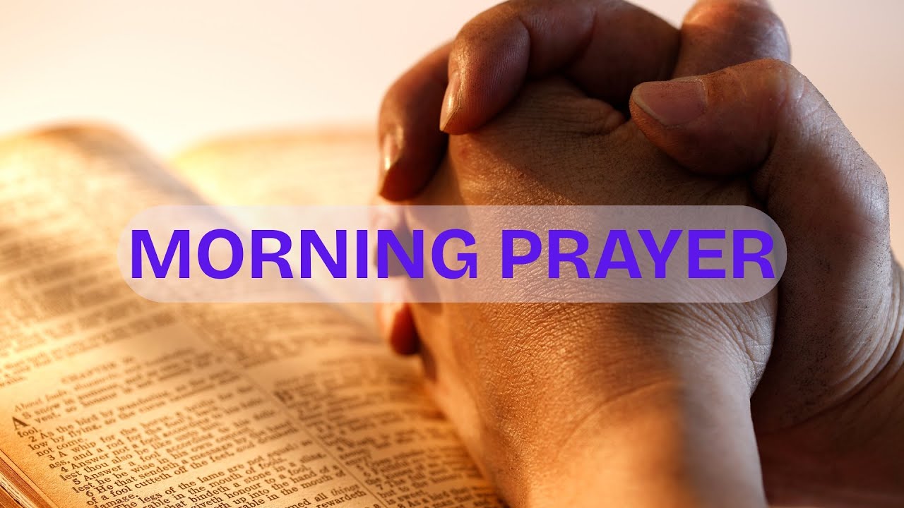 MORNING PRAYER 