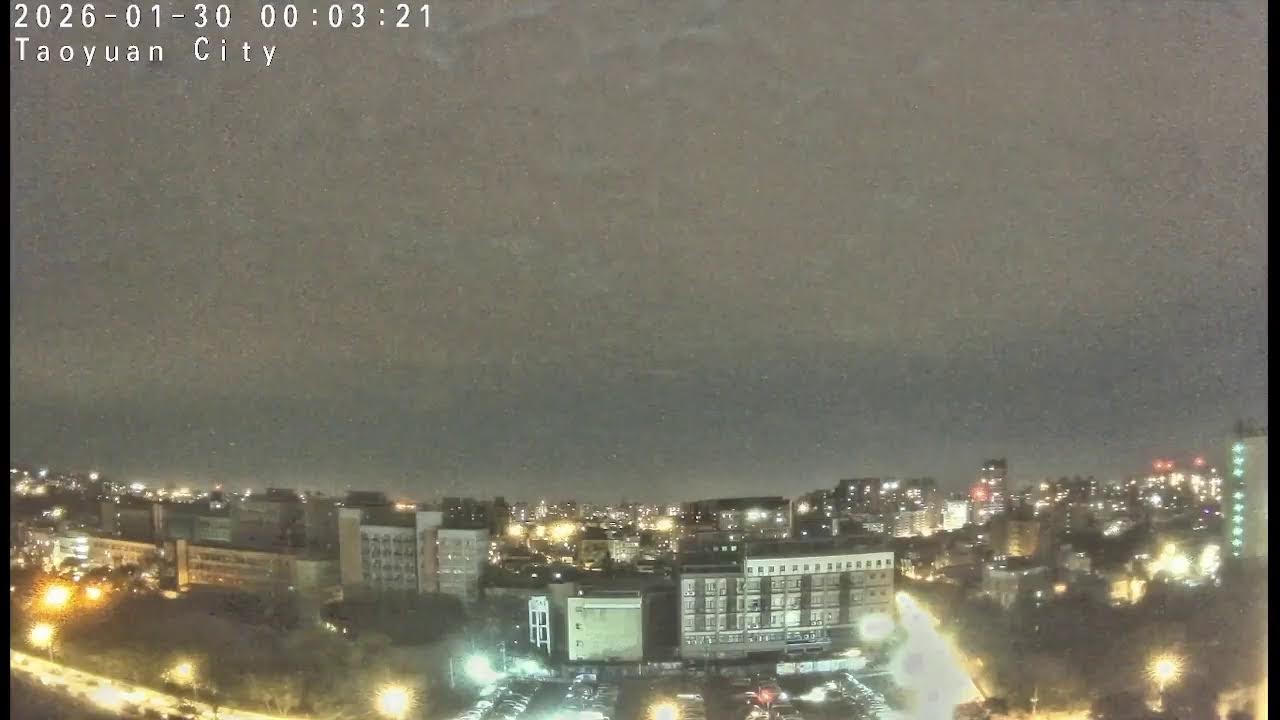 桃園市中壢區即時影像 Taoyuan Zhongli Live Cam｜天氣實況 Taiwan Weather Cam｜City View 24/7｜注意交通安全，遲到總比到不了好